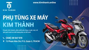 Phụ tùng xe máy Kim Thành