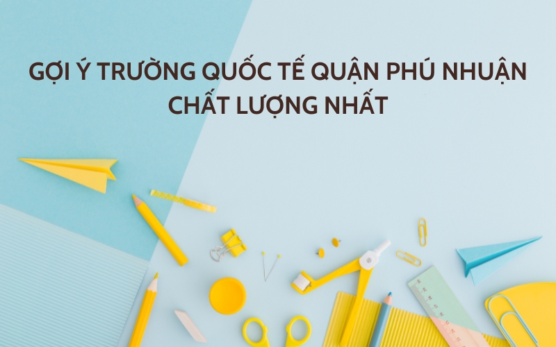 trường quốc tế quận phú nhuận